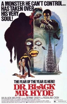 Доктор Блэк, мистер Хайд / Dr. Black, Mr. Hyde (1976) фильм скачать через торрет бесплатно в хорошем качестве