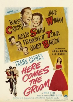 Жених возвращается / Here Comes the Groom (1951) фильм скачать через торрет бесплатно в хорошем качестве