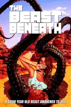 Чудовище внизу / The Beast Beneath (2020) фильм скачать через торрет бесплатно в хорошем качестве