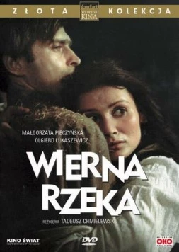 Верная река / Wierna rzeka (1987) фильм скачать через торрет бесплатно в хорошем качестве