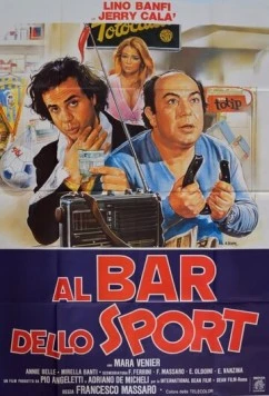 Спортивный бар / Al bar dello sport (1983) фильм скачать через торрет бесплатно в хорошем качестве