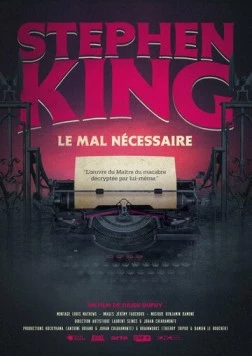 Стивен Кинг: Повелитель страха / Stephen King: Le mal nécessaire (2020) фильм скачать через торрет бесплатно в хорошем качестве