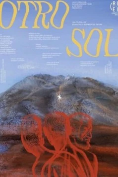 Иное солнце / Otro Sol (2023) фильм скачать через торрет бесплатно в хорошем качестве