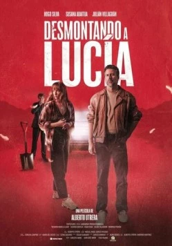 Desmontando a Lucía (2024) фильм скачать через торрет бесплатно в хорошем качестве