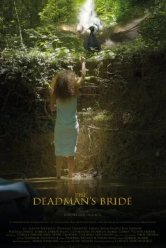 Невеста мертвеца / The Deadman's Bride (2022) фильм скачать через торрет бесплатно в хорошем качестве