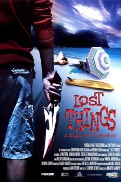 Потерявшиеся / Lost Things (2003) фильм скачать через торрет бесплатно в хорошем качестве