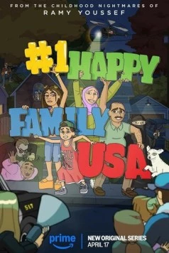 Самая счастливая семья США / #1 Happy Family USA (2025) cериал мультфильм скачать через торрет бесплатно в хорошем качестве