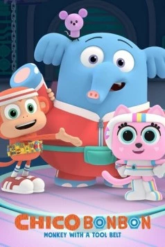 Обезьянка Чико Бон Бон - мастер на все руки / Chico Bon Bon: Monkey with a Tool Belt (2020) мультфильм скачать через торрет бесплатно в хорошем качестве