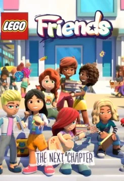 Лего Френдз: Новая глава / Lego Friends: The Next Chapter (2023) мультфильм скачать через торрет бесплатно в хорошем качестве