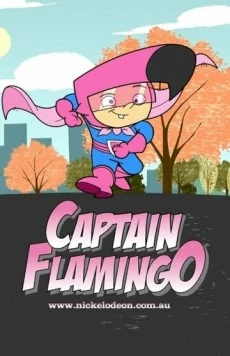 Капитан Фламинго / Captain Flamingo (2006) мультфильм скачать через торрет бесплатно в хорошем качестве