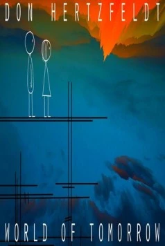 Мир будущего / World of Tomorrow (2015) мультфильм скачать через торрет бесплатно в хорошем качестве