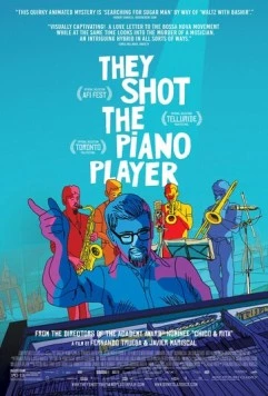 Они застрелили пианиста / They Shot the Piano Player (2023) мультфильм скачать через торрет бесплатно в хорошем качестве