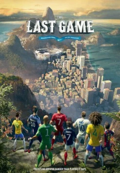 Последняя игра / The Last Game (2014) мультфильм скачать через торрет бесплатно в хорошем качестве