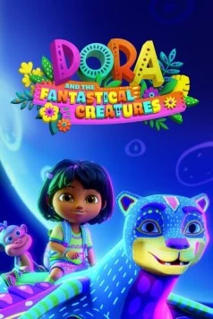 Даша и фантастические существа / Dora and the Fantastical Creatures (2023) мультфильм скачать через торрет бесплатно в хорошем качестве