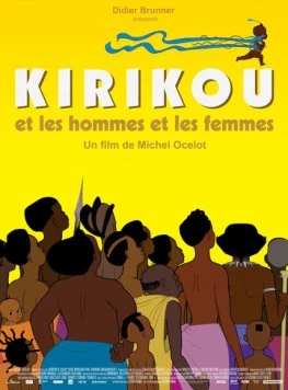 Кирику и мужчины и женщины / Kirikou et les hommes et les femmes (2012) мультфильм скачать через торрет бесплатно в хорошем качестве