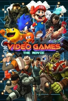 Видеоигры: Кино / Video Games: The Movie (2014) фильм скачать через торрет бесплатно в хорошем качестве
