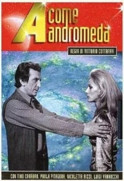 Проект Андромеда / A come Andromeda (1972) cериал скачать через торрет бесплатно в хорошем качестве
