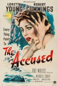 Обвиняемая / The Accused (1949) фильм скачать через торрет бесплатно в хорошем качестве