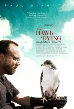 Ястреб умирает / The Hawk Is Dying (2006) фильм скачать через торрет бесплатно в хорошем качестве