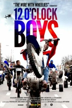 Беспечные ездоки / 12 O'Clock Boys (2013) фильм скачать через торрет бесплатно в хорошем качестве