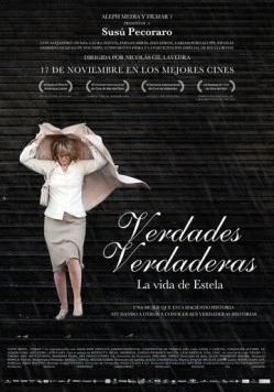 Истинная правда, жизнь Эстеллы / Verdades verdaderas, la vida de Estela (2011) фильм скачать через торрет бесплатно в хорошем качестве