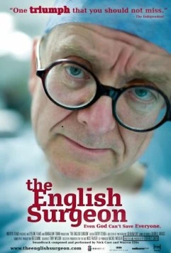 Английский хирург / The English Surgeon (2007) фильм скачать через торрет бесплатно в хорошем качестве