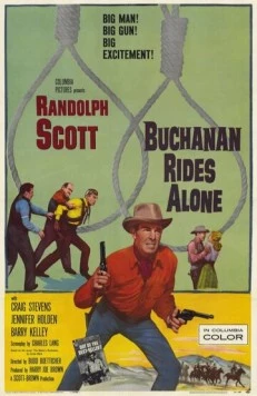Одинокий всадник Бьюкенен / Buchanan Rides Alone (1958) фильм скачать через торрет бесплатно в хорошем качестве