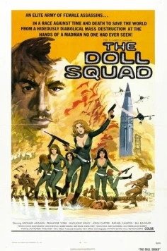 Отряд «Куколка» / The Doll Squad (1973) фильм скачать через торрет бесплатно в хорошем качестве