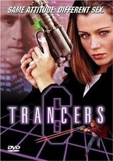 Трансеры 6 / Trancers 6 (2002) фильм скачать через торрет бесплатно в хорошем качестве