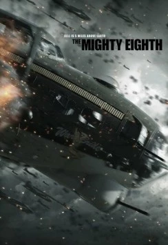 Могучая восьмерка / The Mighty Eighth (2014) фильм скачать через торрет бесплатно в хорошем качестве