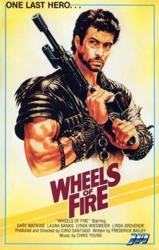 Колеса в огне / Wheels of Fire (1985) фильм скачать через торрет бесплатно в хорошем качестве