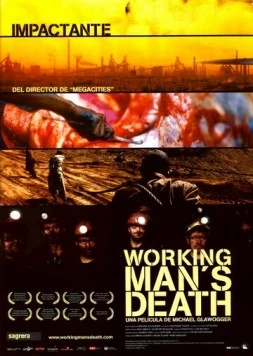 Смерть рабочего / Workingman's Death (2005) фильм скачать через торрет бесплатно в хорошем качестве