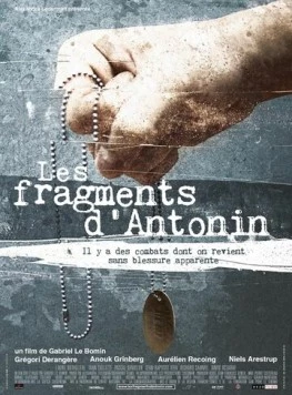 Фрагменты Антонина / Les fragments d'Antonin (2006) фильм скачать через торрет бесплатно в хорошем качестве
