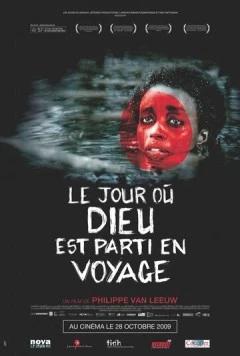 День, когда Бог нас покинул / Le jour où Dieu est parti en voyage (2009) фильм скачать через торрет бесплатно в хорошем качестве