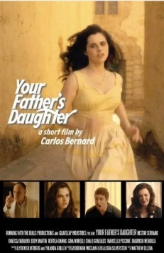 Дочь своего отца / Your Father's Daughter (2012) фильм скачать через торрет бесплатно в хорошем качестве