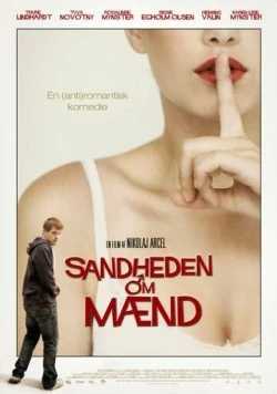 Правда о мужчинах / Sandheden om mænd (2010) фильм скачать через торрет бесплатно в хорошем качестве