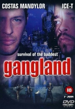 Зона криминала / Gangland (2001) фильм скачать через торрет бесплатно в хорошем качестве