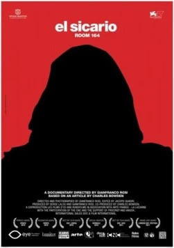 Наемный убийца: Комната 164 / El Sicario, Room 164 (2010) фильм скачать через торрет бесплатно в хорошем качестве