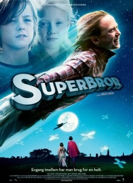 Супербрат / Superbror (2009) фильм скачать через торрет бесплатно в хорошем качестве