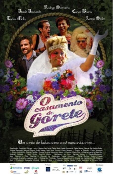 Свадьба Горет / O Casamento de Gorete (2014) фильм скачать через торрет бесплатно в хорошем качестве