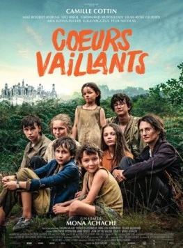 Храбрые сердца / Coeurs vaillants (2021) фильм скачать через торрет бесплатно в хорошем качестве