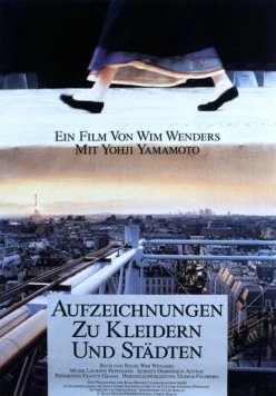 Записки об одежде и городах / Aufzeichnungen zu Kleidern und Städten (1989) фильм скачать через торрет бесплатно в хорошем качестве