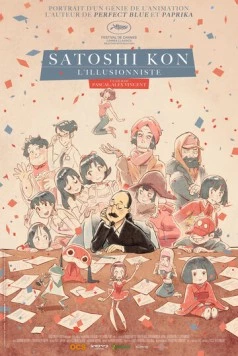 Сатоси Кон, иллюзионист / Satoshi Kon, l'illusionniste (2021) фильм скачать через торрет бесплатно в хорошем качестве