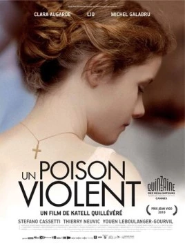 Любовь как яд / Un poison violent (2010) фильм скачать через торрет бесплатно в хорошем качестве