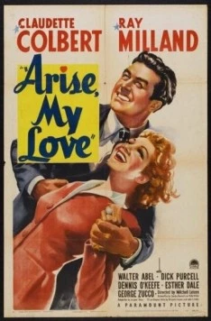 Воскресни, любовь моя / Arise, My Love (1940) фильм скачать через торрет бесплатно в хорошем качестве