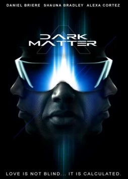 Тёмная материя / A Dark Matter (2013) фильм скачать через торрет бесплатно в хорошем качестве