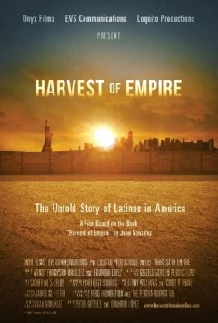 Урожай империи / Harvest of Empire (2012) фильм скачать через торрет бесплатно в хорошем качестве