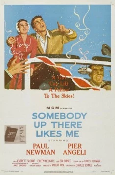 Кто-то там наверху любит меня / Somebody Up There Likes Me (1956) фильм скачать через торрет бесплатно в хорошем качестве