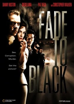 Затемнение / Fade to Black (2006) фильм скачать через торрет бесплатно в хорошем качестве