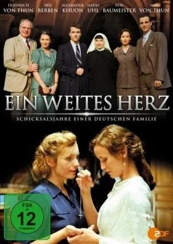 Широкое сердце - Роковые годы в немецкой семье / Ein weites Herz - Schicksalsjahre einer deutschen Familie (2013) фильм скачать через торрет бесплатно в хорошем качестве